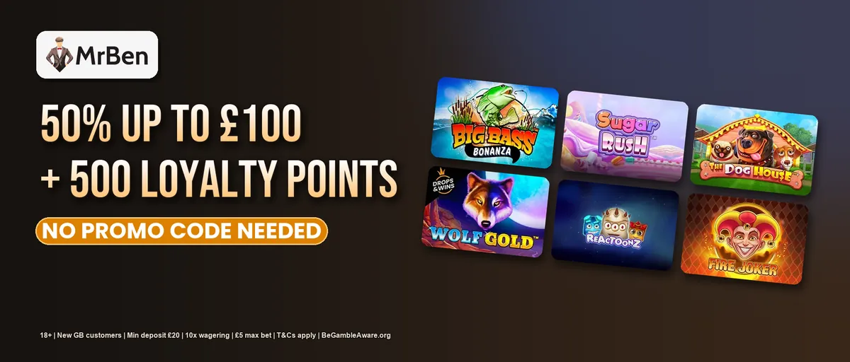 Mr Ben Casino welcome bonus: 50% up to £100 and 500 loyalty points